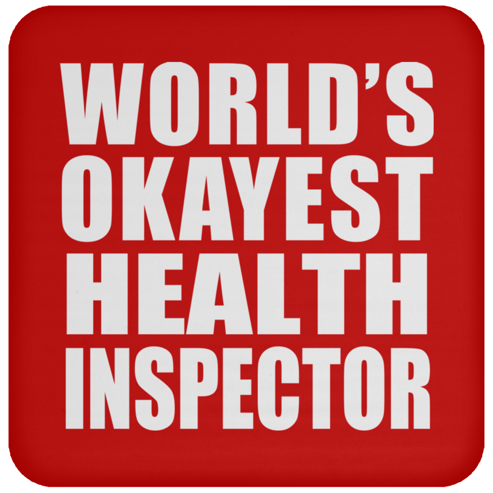 World's Okayest Health Inspector - Drink Coaster