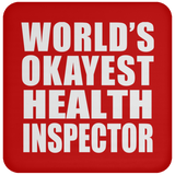 World's Okayest Health Inspector - Drink Coaster
