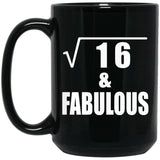 4th Birthday Square Root of 16 & Fabulous - 15oz Coffee Mug Black