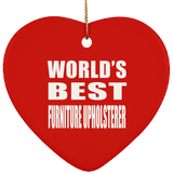 World's Best Furniture Upholsterer - Heart Ornament