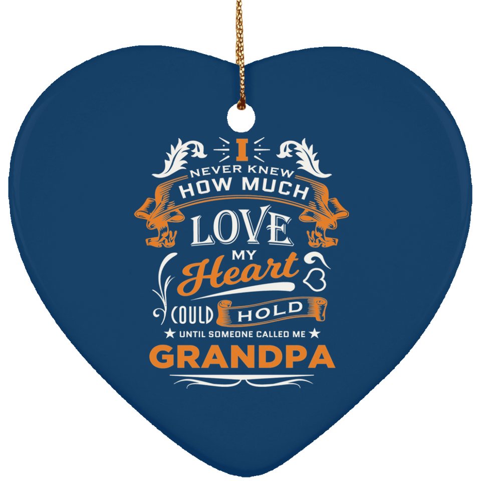 How Much Love Could Hold Until Called Me Grandpa - Heart Ornament