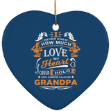 How Much Love Could Hold Until Called Me Grandpa - Heart Ornament