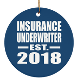 Insurance Underwriter Established EST. 2018 - Circle Ornament