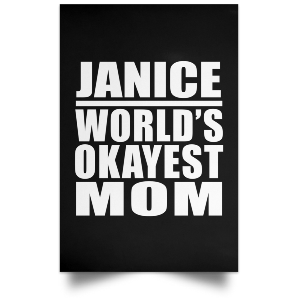 Janice World's Okayest Mom - Poster Portrait