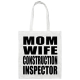 Mom Wife Construction Inspector - Tote Bag White