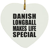 Danish Longball Makes Life Special - Heart Ornament