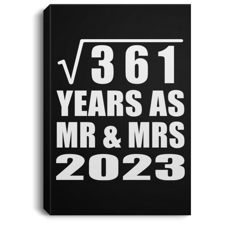 19th Anniversary Square Root of 361 Years As Mr & Mrs 2023 - Canvas Portrait