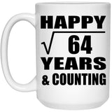 Happy 8th Anniversary Square Root of 64 Years & Counting - 15oz Coffee Mug