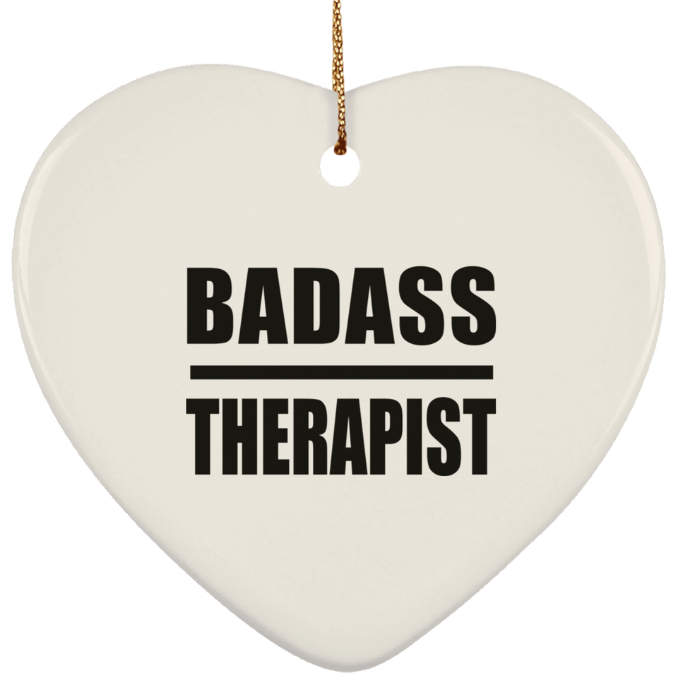 Badass Therapist - Heart Ornament