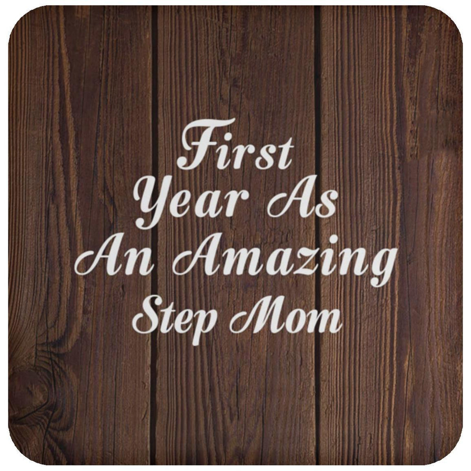 First Year As An Amazing Step Mom - Drink Coaster D