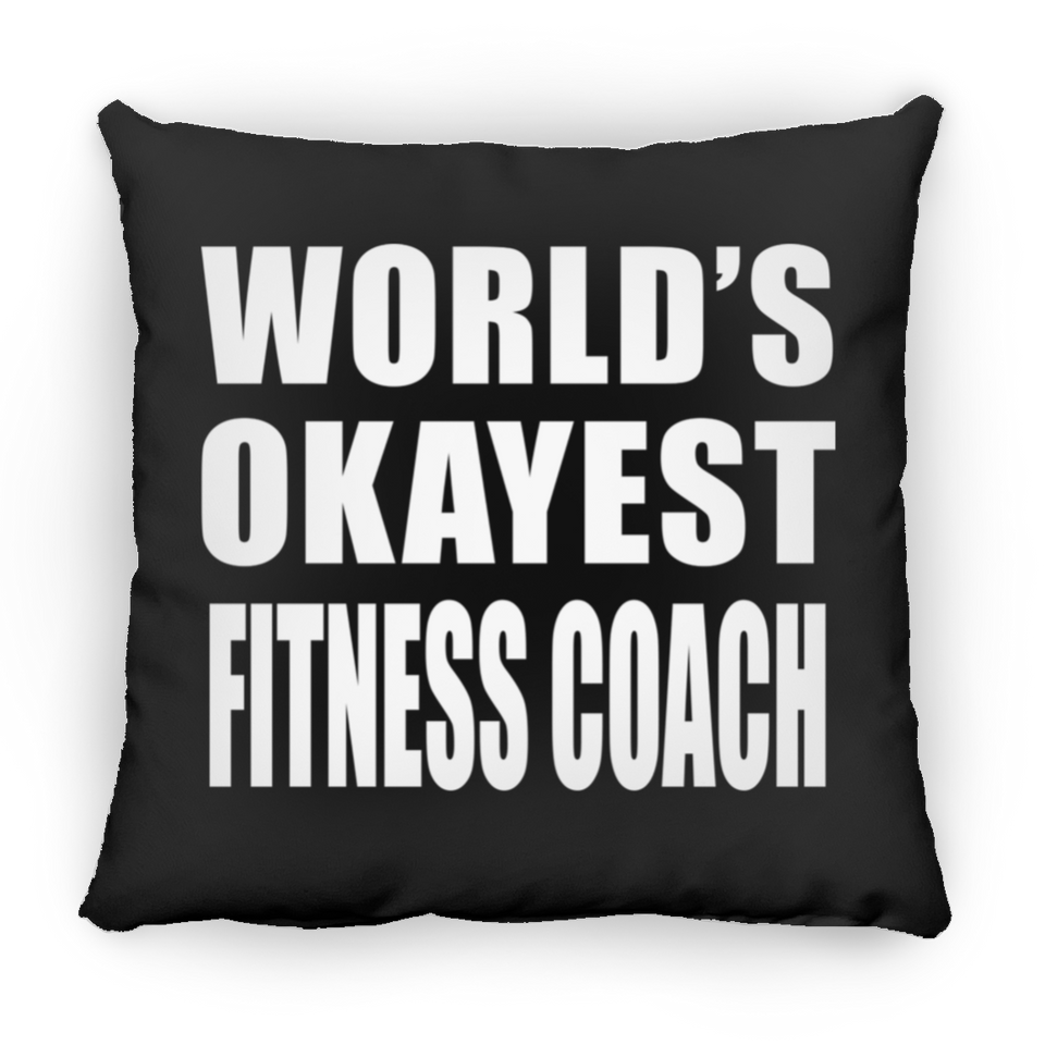 World's Okayest Fitness Coach - Throw Pillow Black