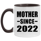 Mother Since 2022 - 11oz Accent Mug Black