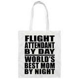 Flight Attendant By Day World's Best Mom By Night - Tote Bag White
