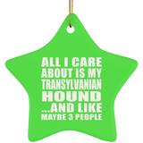 All I Care About Is My Transylvanian Hound - Star Ornament