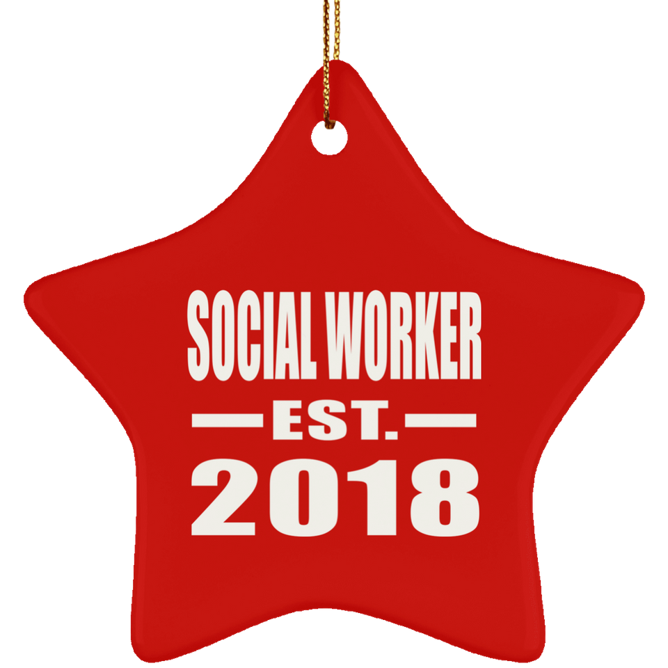 Social Worker Established EST. 2018 - Star Ornament