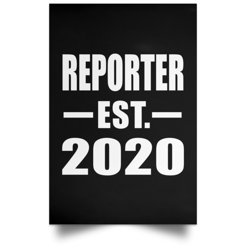 Reporter Established EST. 2020 - Poster Portrait