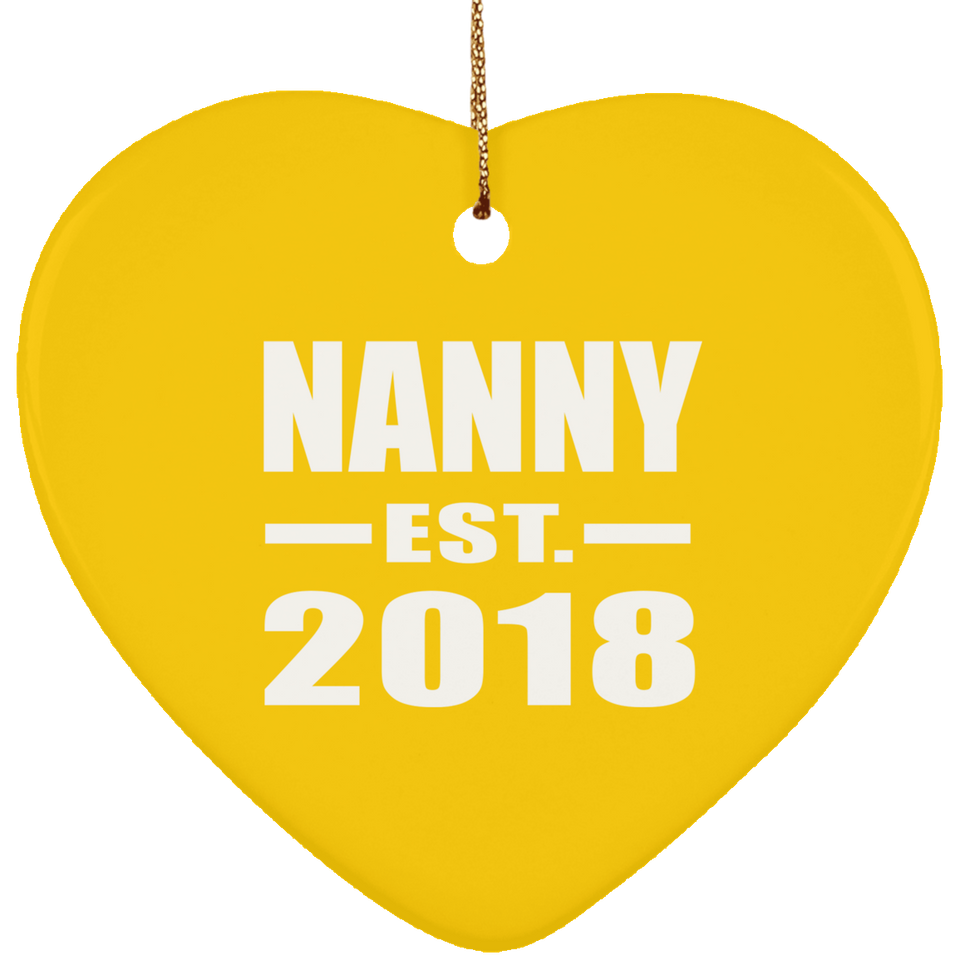 Nanny Established EST. 2018 - Heart Ornament