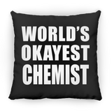 World's Okayest Chemist - Throw Pillow Black