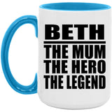 Beth The Mum The Hero The Legend - 15oz Accent Mug Blue