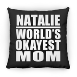 Natalie World's Okayest Mom - Throw Pillow Black