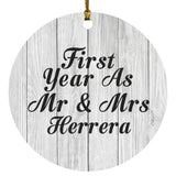 First Year As Mr & Mrs Herrera - Circle Ornament F
