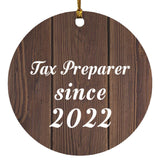 Tax Preparer Since 2022 - Circle Ornament D