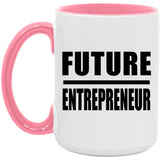 Future Entrepreneur - 15oz Accent Mug Pink