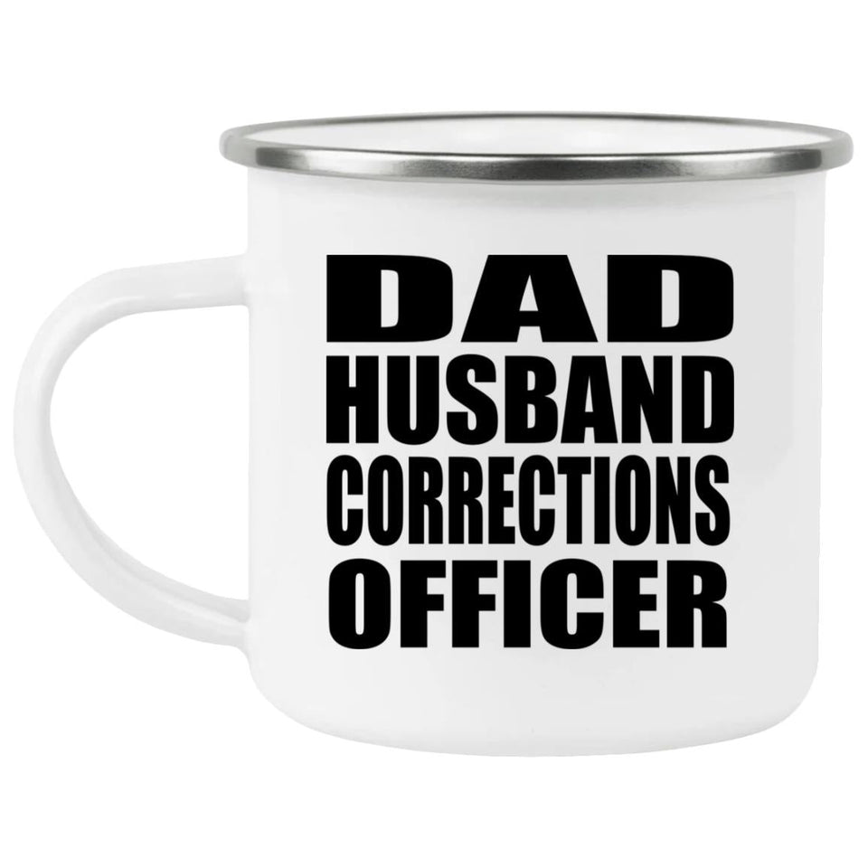 Dad Husband Corrections Officer - 12oz Camping Mug