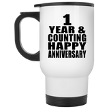 Happy 1st Anniversary 1 Year & Counting - White Travel Mug