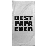 Best Papa Ever - Hand Towel