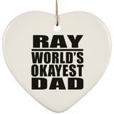 Ray World's Okayest Dad - Heart Ornament