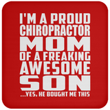 Proud Chiropractor Mom Of Awesome Son - Drink Coaster