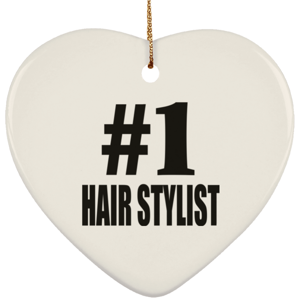 Number One #1 Hair Stylist - Heart Ornament