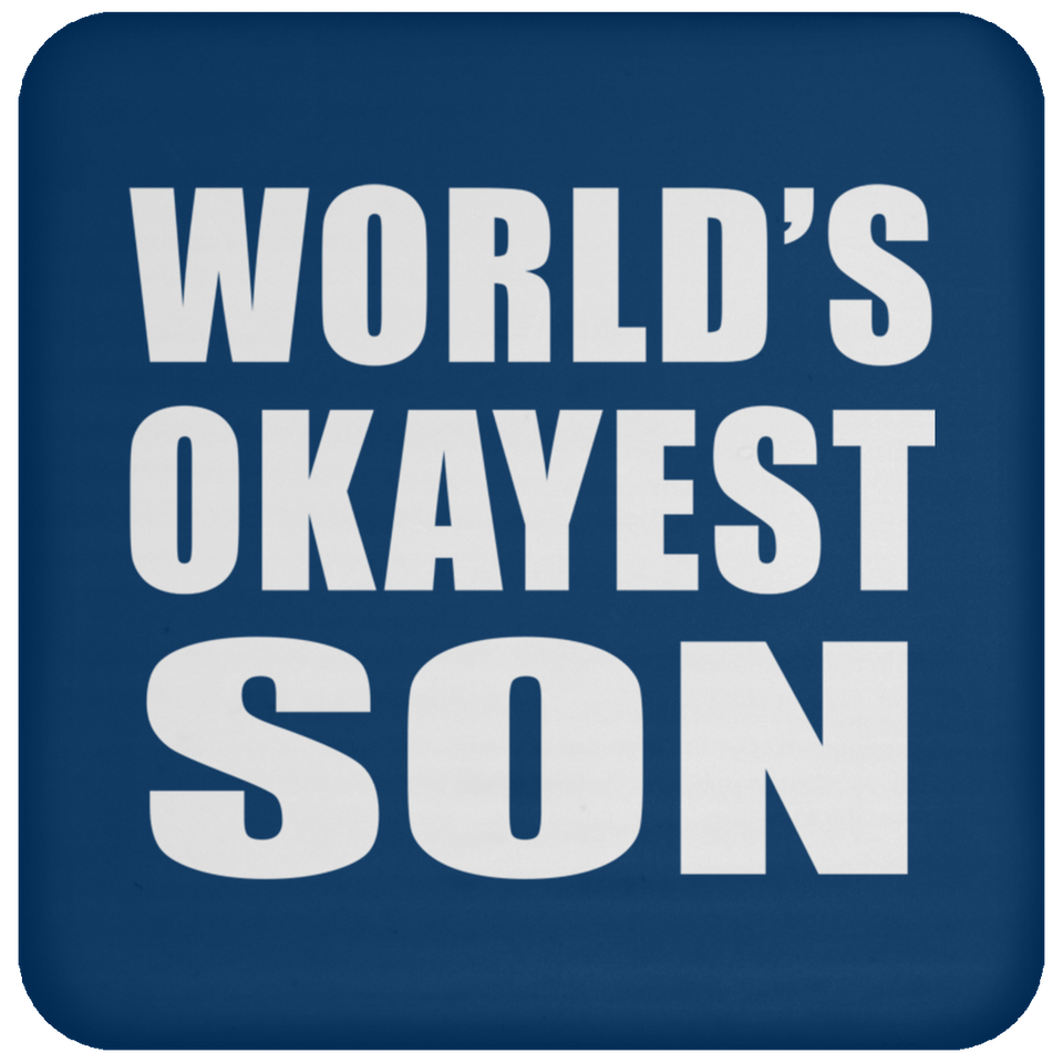 World's Okayest Son - Drink Coaster