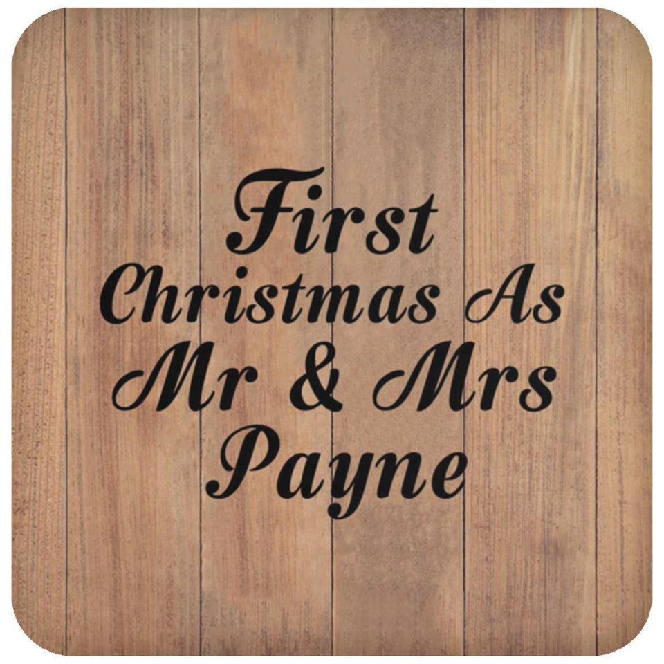 First Christmas As Mr & Mrs Payne - Drink Coaster C