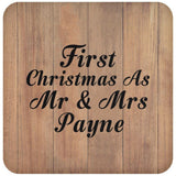 First Christmas As Mr & Mrs Payne - Drink Coaster C