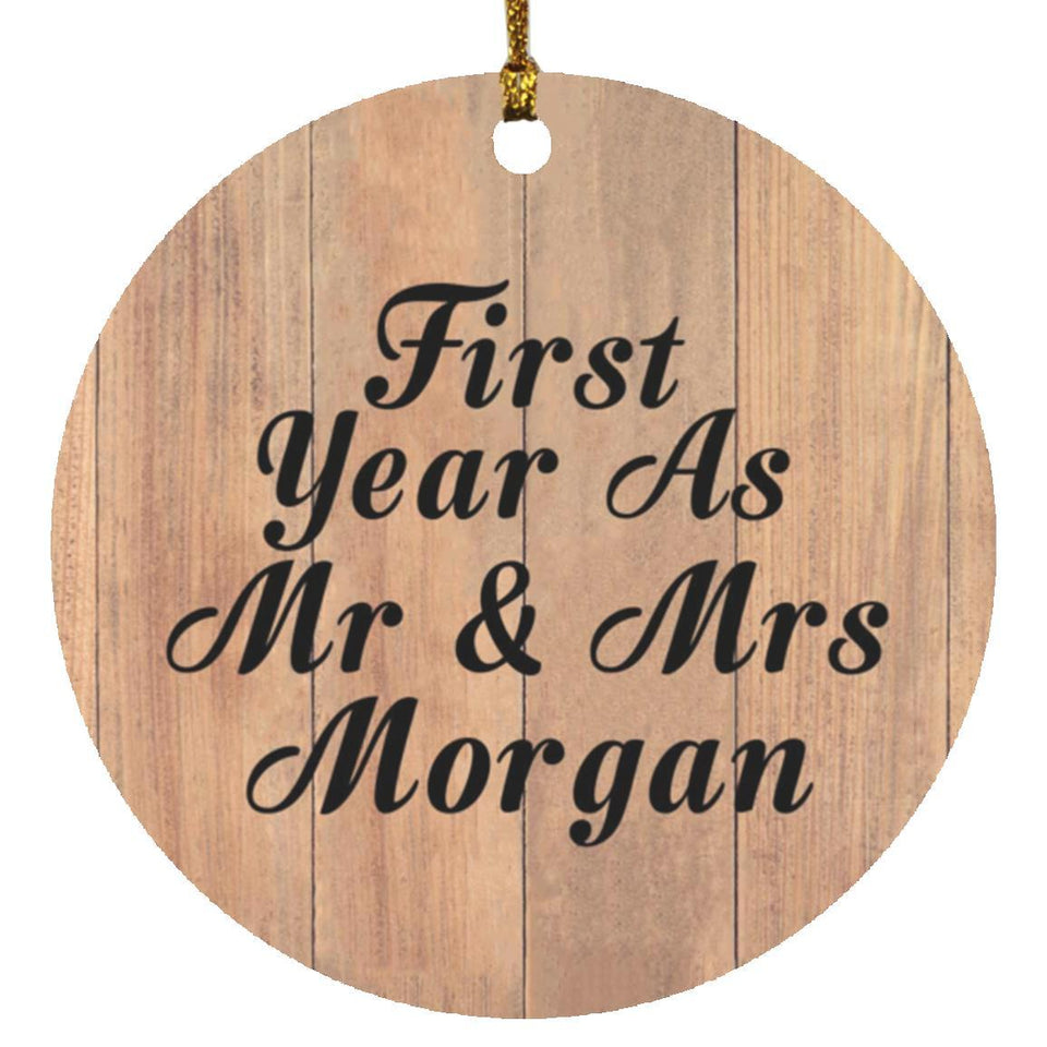 First Year As Mr & Mrs Morgan - Circle Ornament C