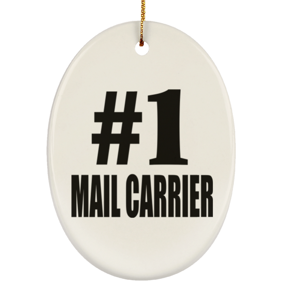 Number One #1 Mail Carrier - Oval Ornament