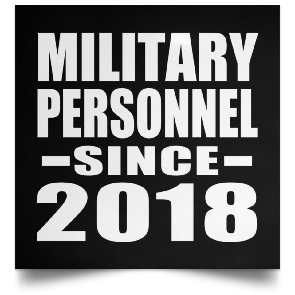 Military Personnel Since 2018 - Poster Square