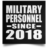 Military Personnel Since 2018 - Poster Square