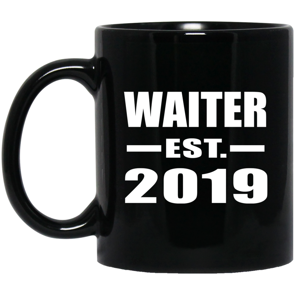 Waiter Established EST. 2019 - 11oz Coffee Mug Black