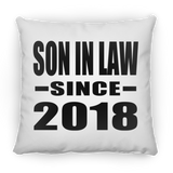 Son In Law Since 2018 - Throw Pillow
