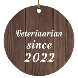 Veterinarian Since 2022 - Circle Ornament D