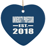 University Professor Established EST. 2018 - Heart Ornament