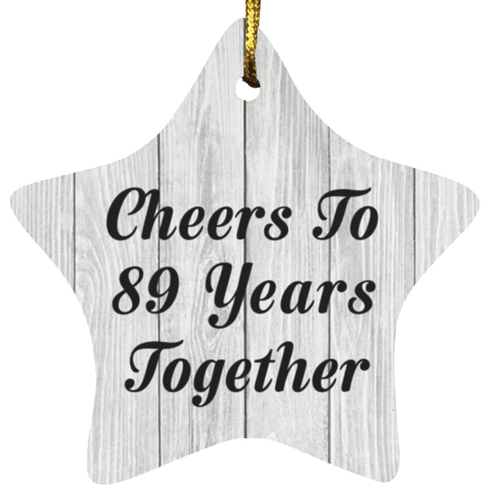 89th Anniversary Cheers To 89 Years Together - Star Ornament F