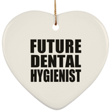 Future Dental Hygienist - Heart Ornament