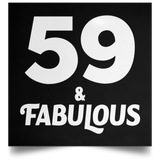 59th Birthday 59 & Fabulous - Poster Square