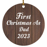 First Christmas As Dad 2023 - Circle Ornament D