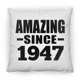 77th Birthday Amazing Since 1947 - Throw Pillow