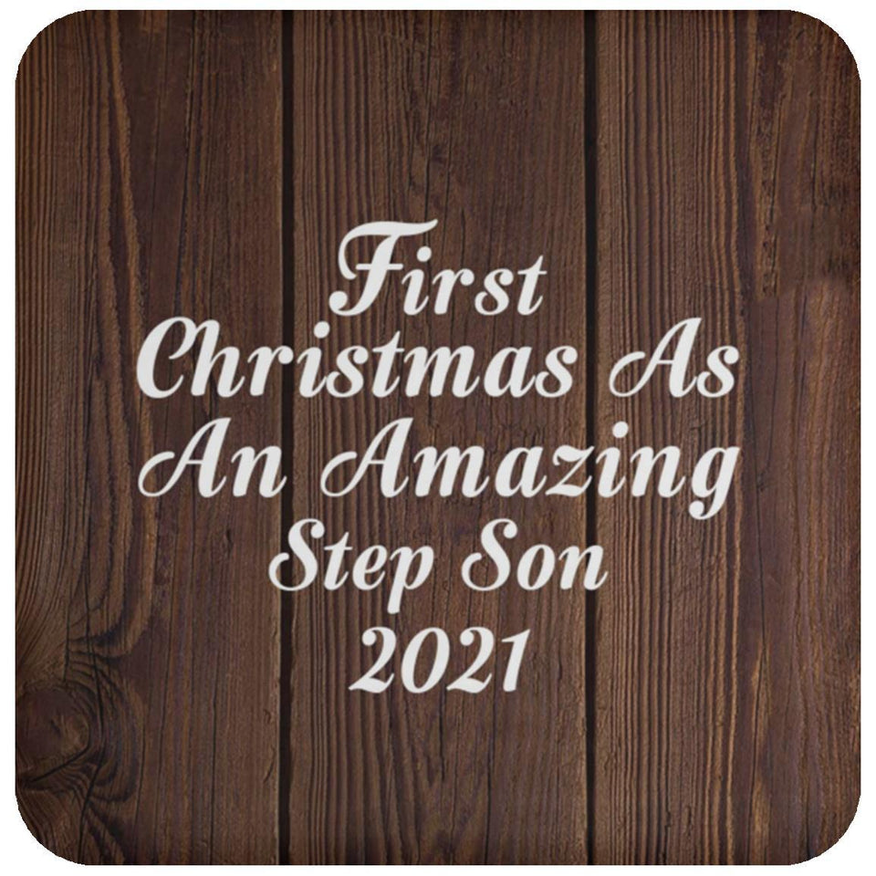 First Christmas As An Amazing Step Son 2021 - Drink Coaster D